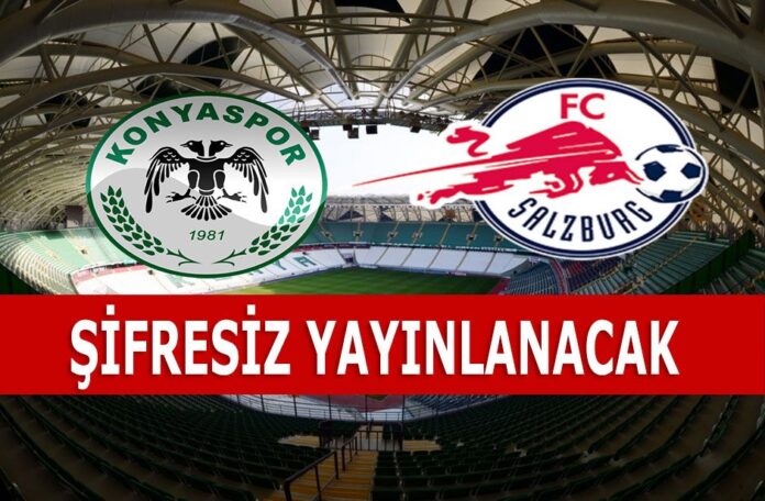 Konyaspor Salzburg maçı şifresiz Konyaspor Salzburg maçı şifresiz