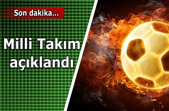 Milli takım kadrosu açıklandı A milli takım kadrosu 2018
