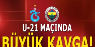 Trabzonspor-Fenerbahçe U21 maçında büyük kavga Trabzonspor U21 - Fenerbahçe U21