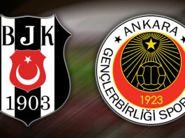 Beşiktaş - Gençlerbirliği maç öncesi