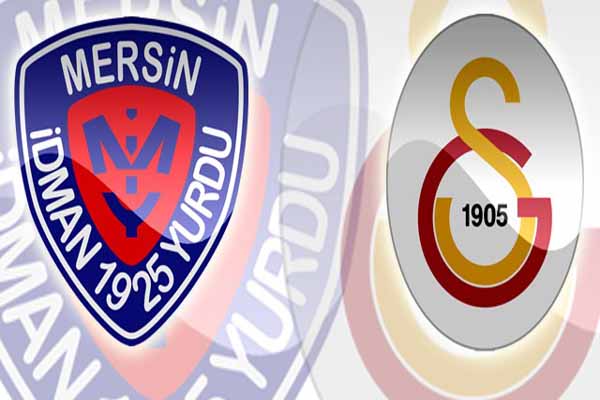 Mersin İdman Yurdu – Galatasaray maçı ne zaman