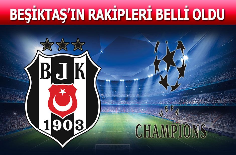 Beşiktaş rakipleri