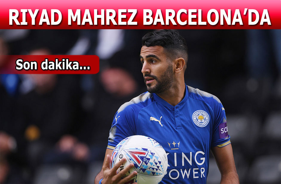 Riyad Mahrez Barcelona