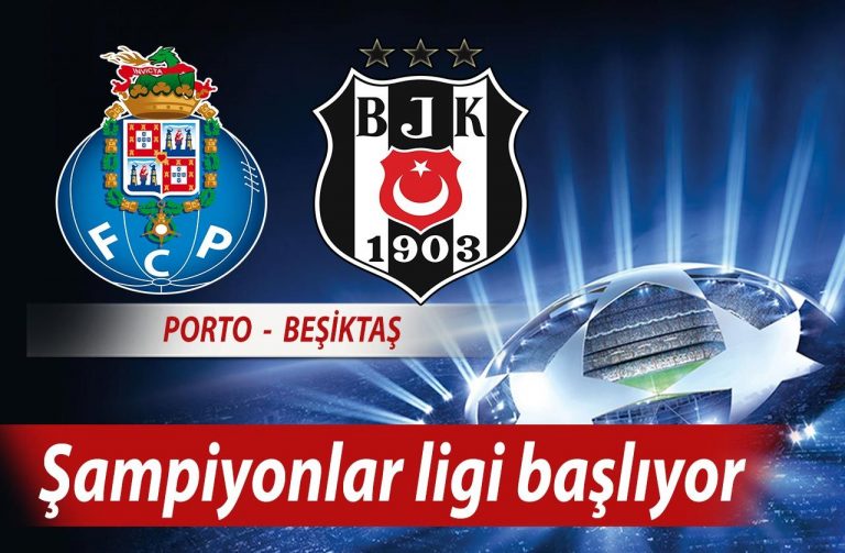 Porto Beşiktaş Şampiyonlar Ligi maçı ne zaman saat kaçta hangi kanalda?