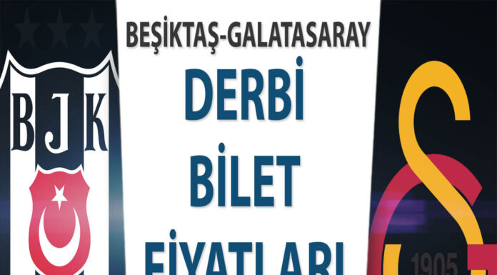 Beşiktaş Galatasaray derbisi bilet