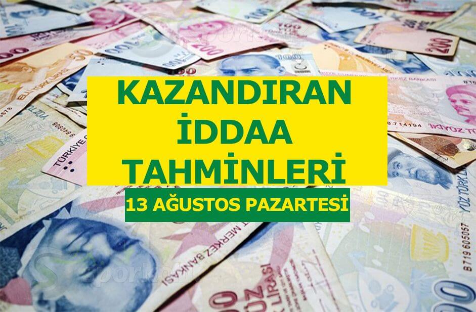 13 Ağustos Pazartesi yorumlu iddaa tahminleri