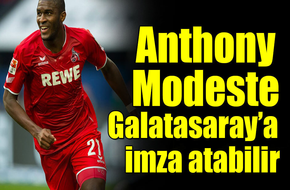 Anthony Modeste Galatasaray