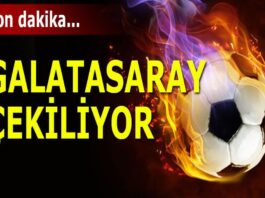 Galatasaray çekiliyor