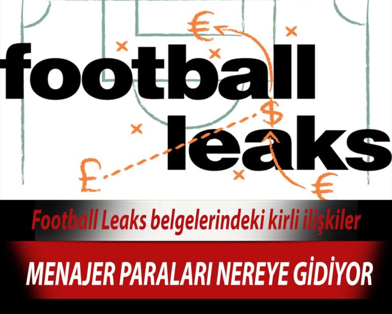 Football Leaks belgelerindeki menajerlik ilişkileri