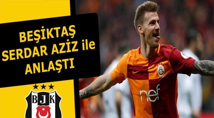 Beşiktaş Serdar Aziz transferi