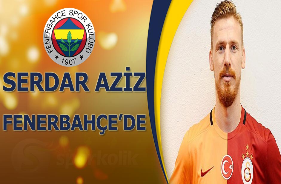 Fenerbahçe Serdar Aziz