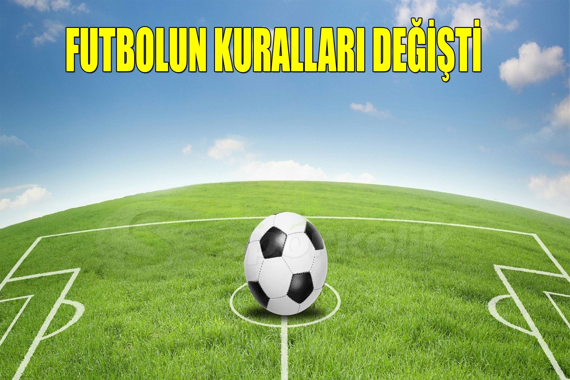 Futbol kural değişiklikleri