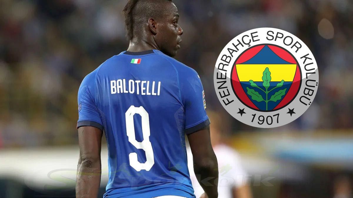 Mario Balotelli Fenerbahçe