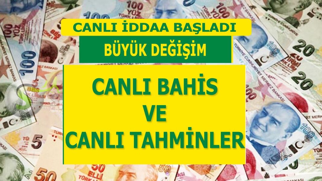 Canlı iddaa canlı bahis tahminleri