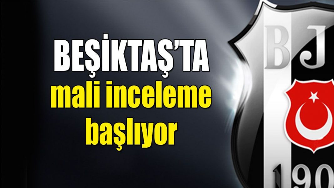 Beşiktaş mali inceleme