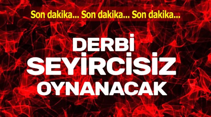 Galatasaray Beşiktaş maçı seyircisiz