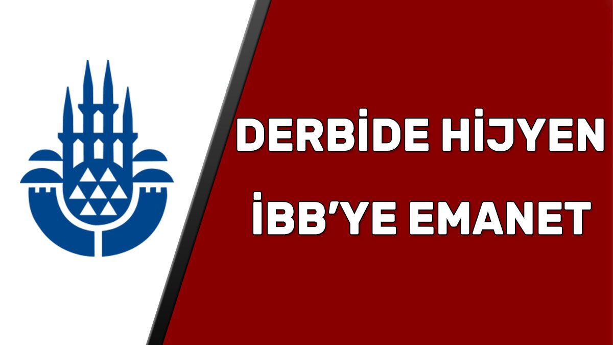 Galatasaray Beşiktaş maçı hijyen