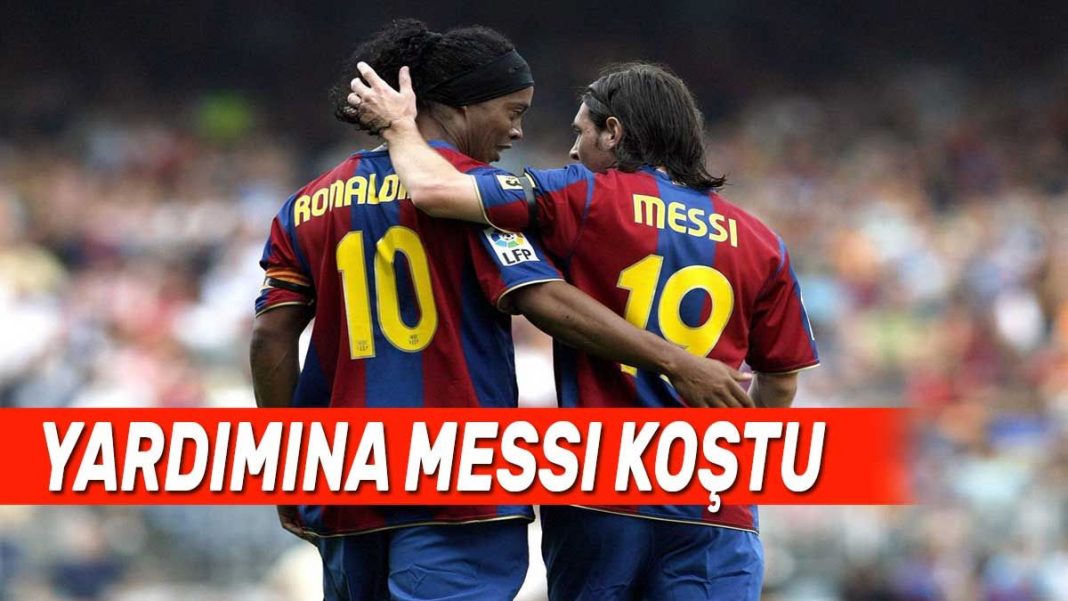 Messi eski arkadaşı Ronaldinho için yardım elini uzattı