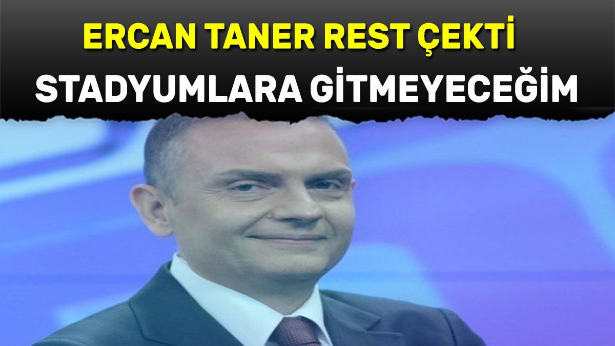 Ercan Taner rest çekti