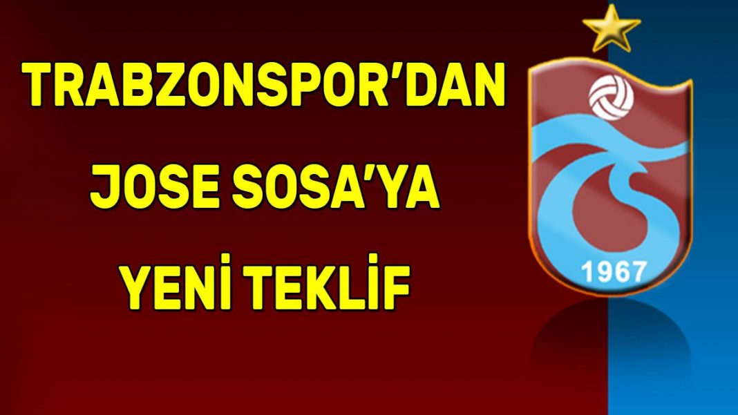 Trabzonspor’dan Jose Sosa’ya yeni teklif