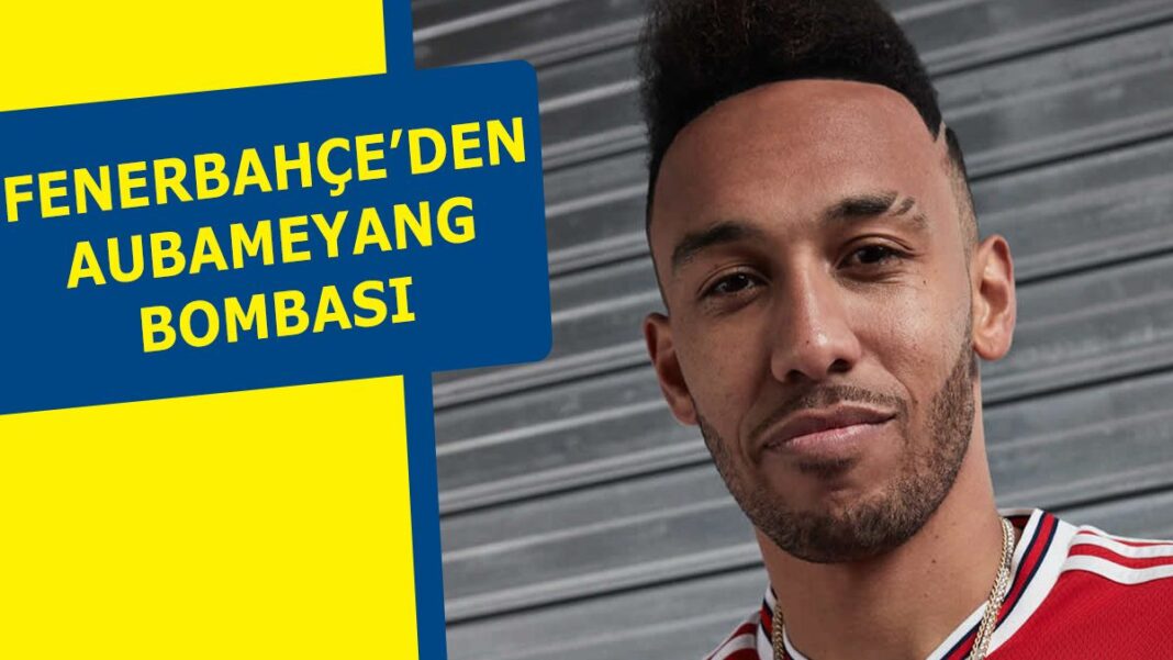 Aubameyang Fenerbahçe