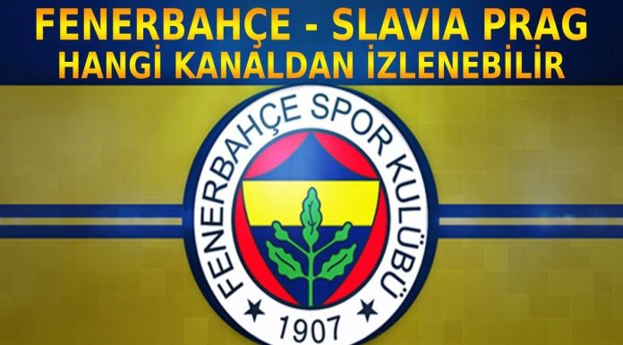 Fenerbahçe Slavia Prag maçı hangi kanalda