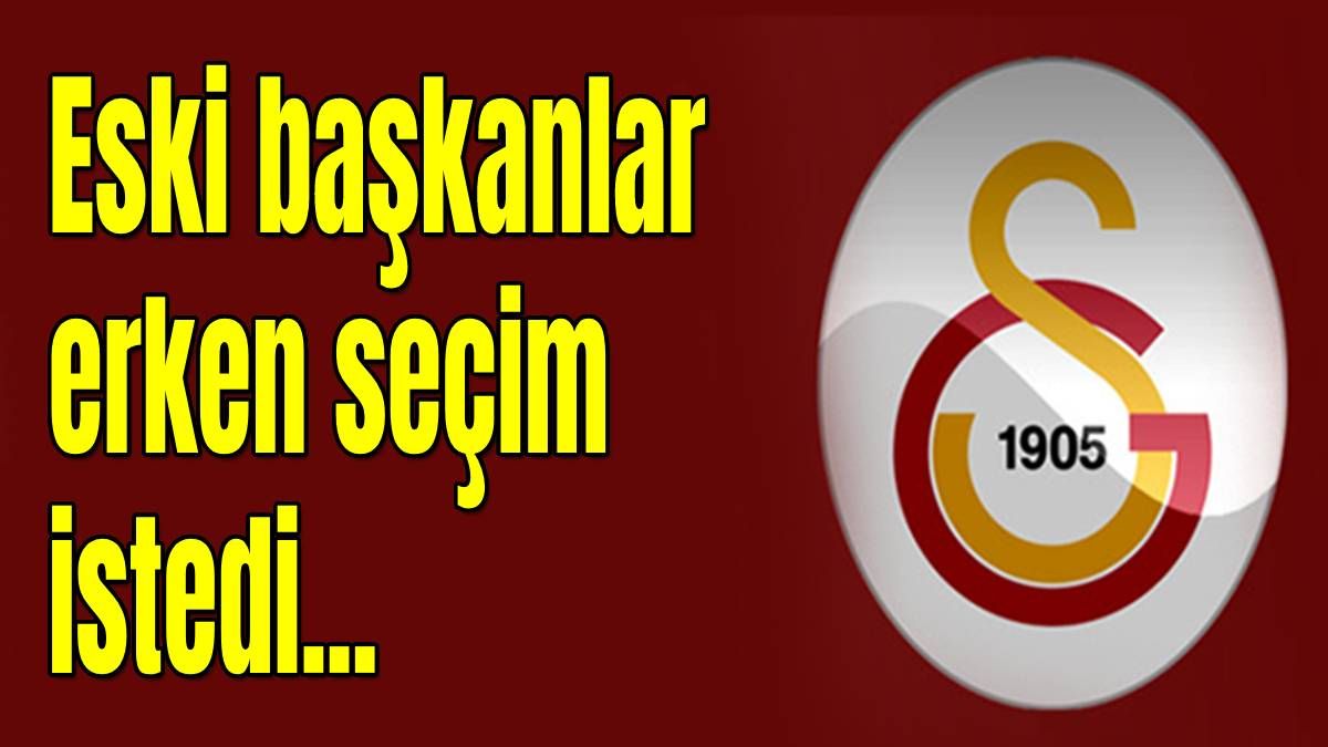 Galatasaray erken seçim