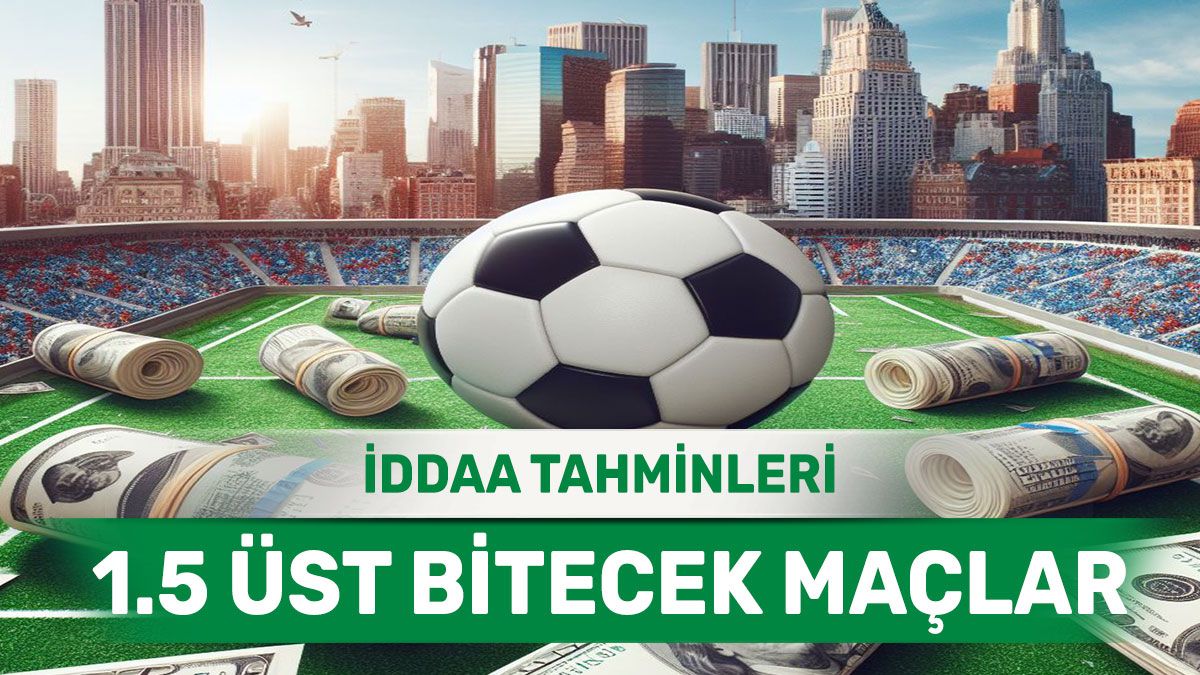 24.03.2024 Pazar 1.5 Üst banko iddaa kuponu