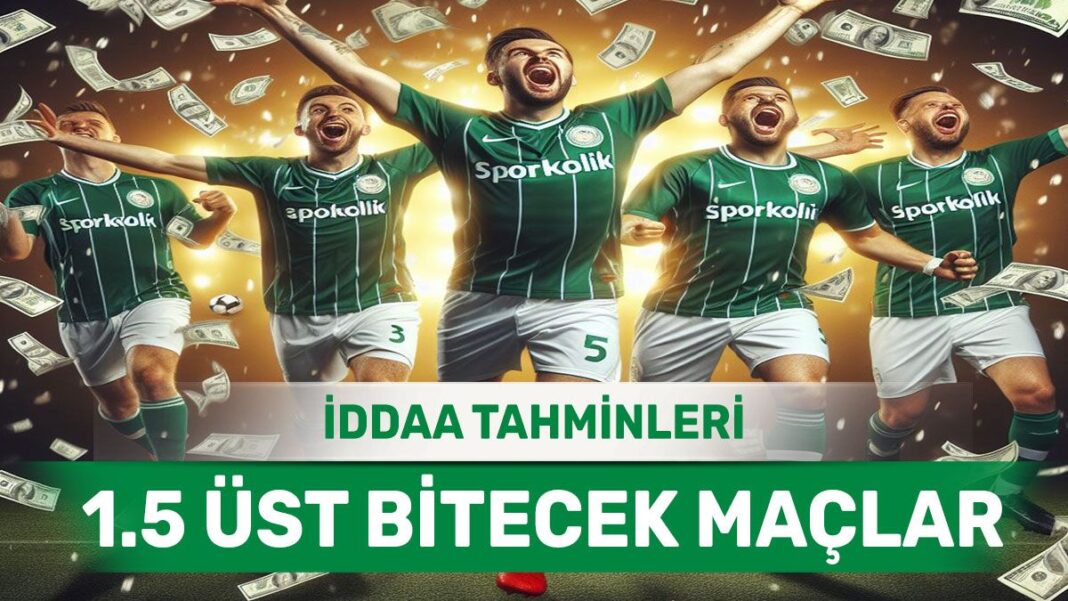 24.03.2024 Pazar 1.5 Üst banko iddaa kuponu