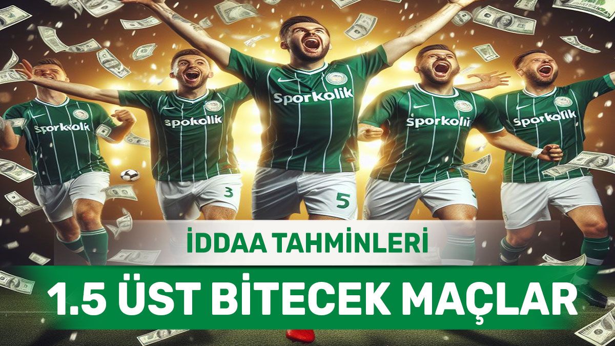 24.03.2024 Pazar 1.5 Üst banko iddaa kuponu