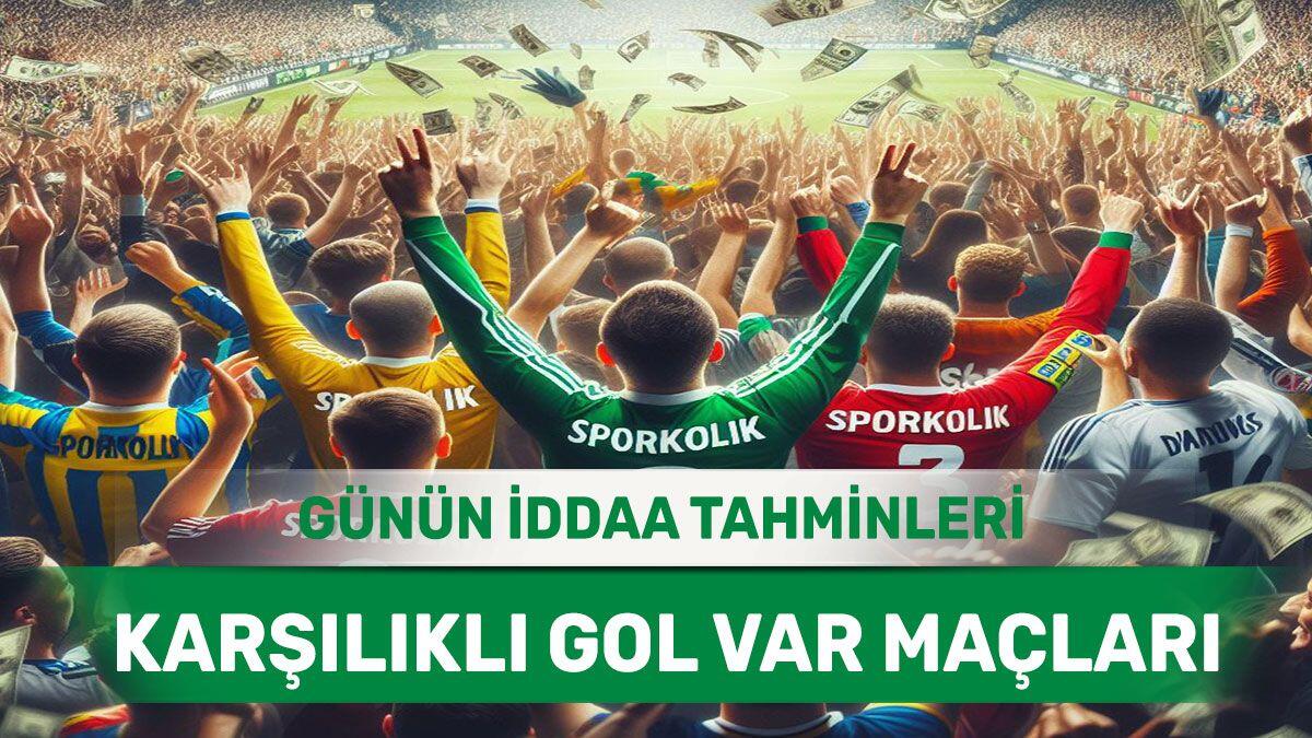 25.03.2024 Pazartesi KG VAR banko iddaa kuponu