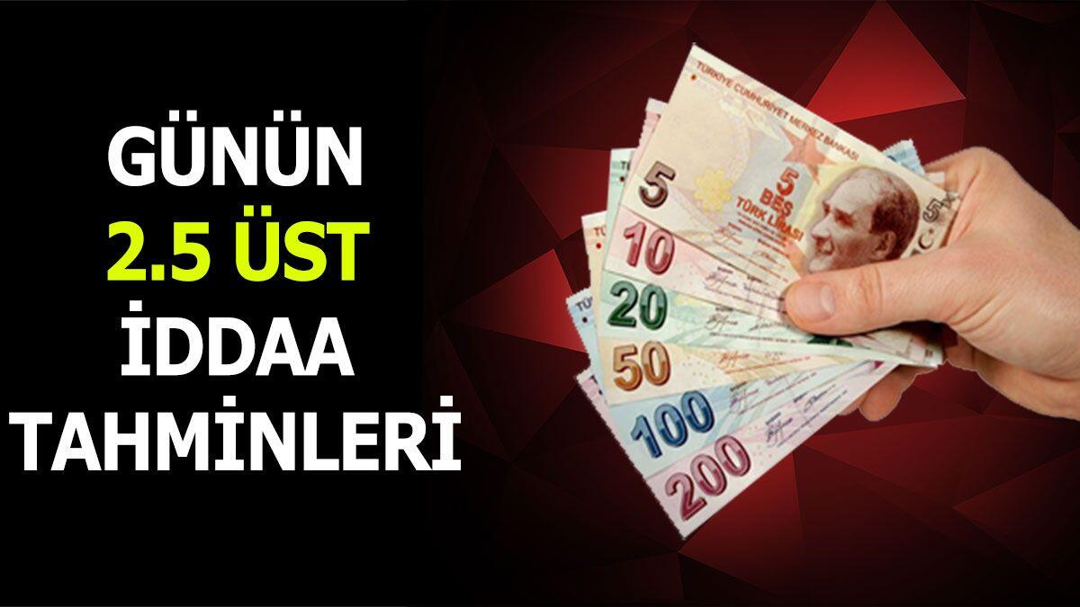 7 Nisan 2024 Pazar 2.5 Üst banko iddaa tahminleri