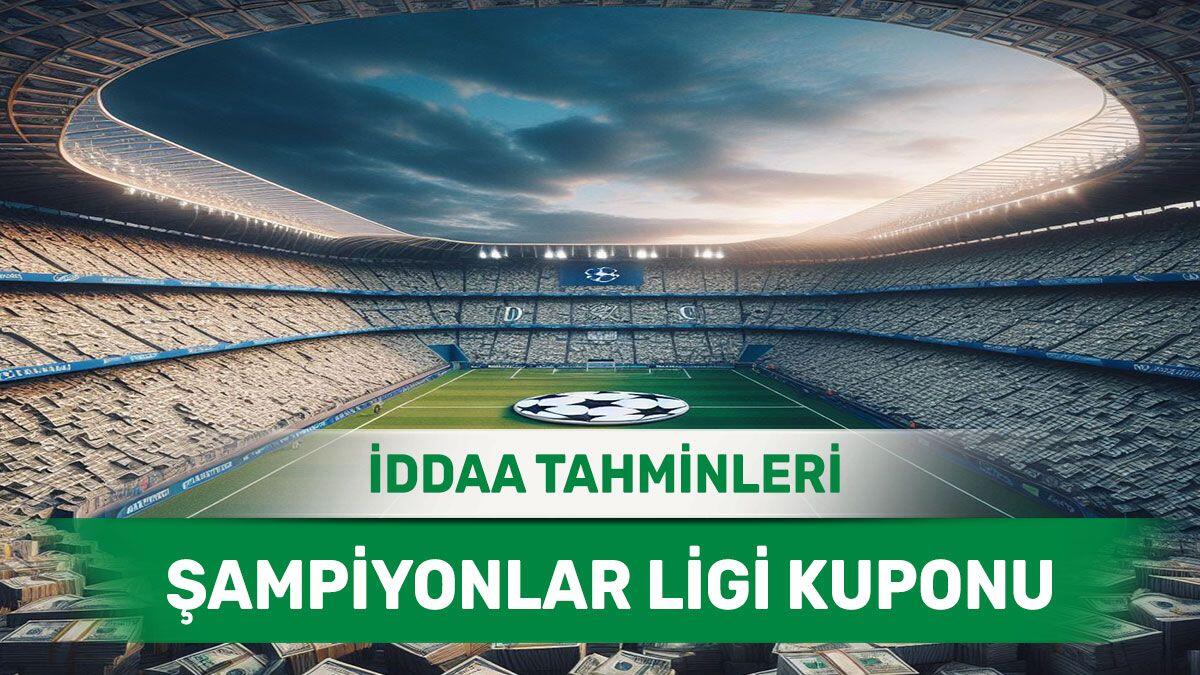 17 Nisan 2024 Çarşamba Şampiyonlar Ligi banko iddaa tahminleri