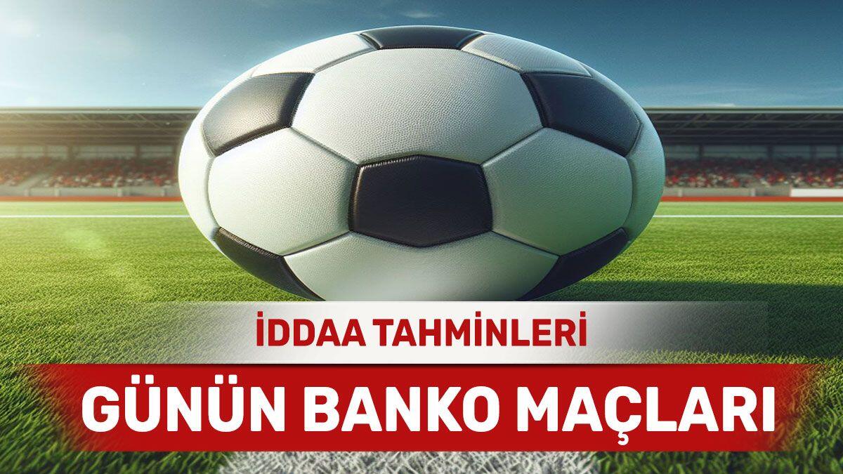 22 Nisan 2024 Pazartesi banko iddaa tahminleri