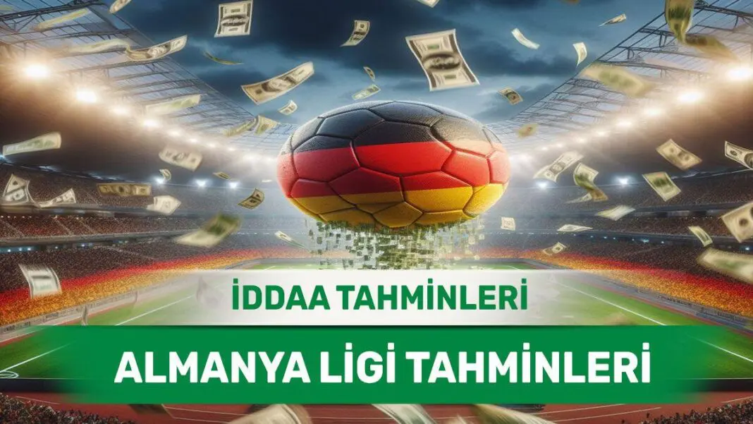 20 Nisan 2024 Cumartesi Almanya ligi banko iddaa tahminleri