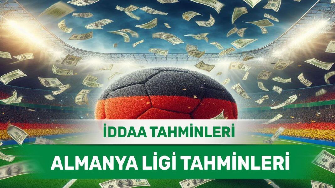 26 Nisan 2024 Cuma Almanya ligi banko iddaa tahminleri