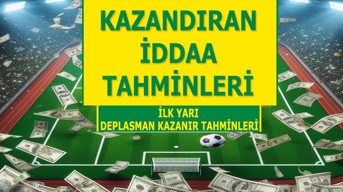 24 Nisan 2024 Çarşamba İY 2 banko iddaa tahminleri