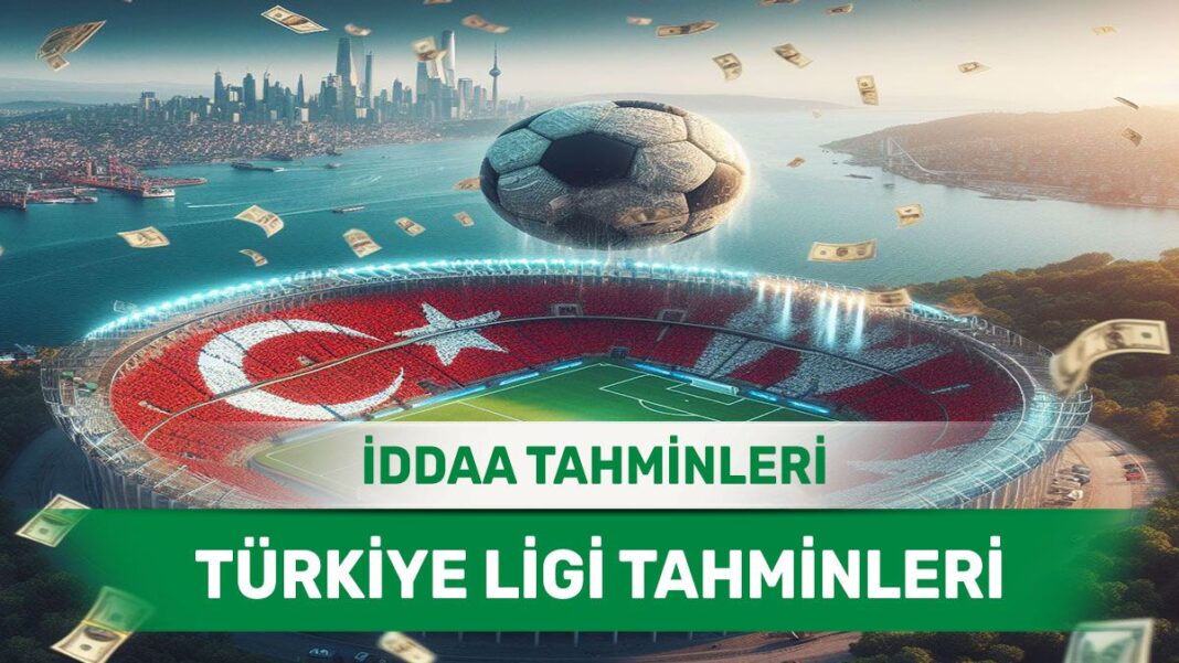 12 Nisan 2024 Cuma Türkiye ligi banko iddaa tahminleri