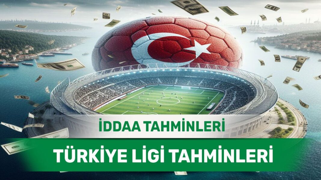 13 Nisan 2024 Cumartesi Türkiye ligi banko iddaa tahminleri