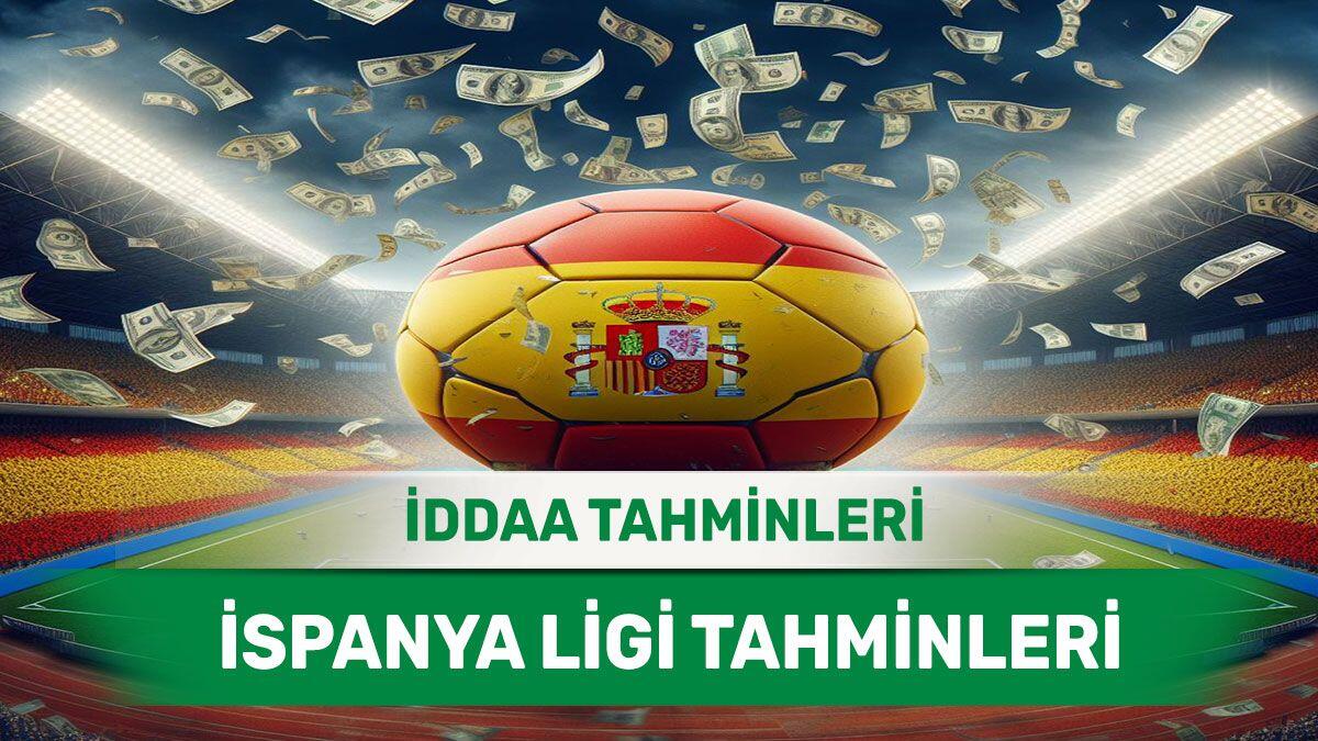 4 Mayıs 2024 Cumartesi İspanya ligi banko iddaa tahminleri