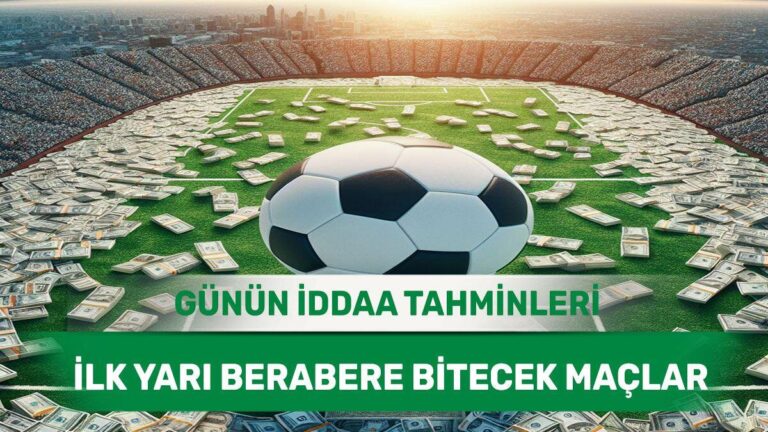 22 Temmuz 2025 Salı - İlk Yarıda Gol Sesinin Zor Çıkacağı Mücadeleler