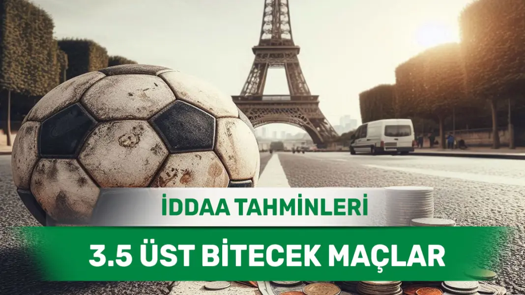 20 Aralık 2024 Cuma 3.5 Üst banko iddaa tahminleri