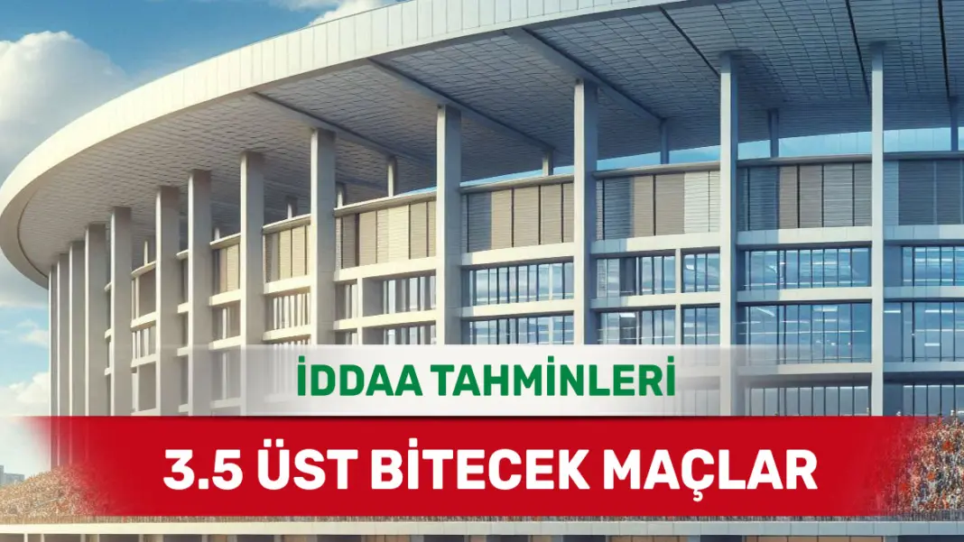2 Ocak 2025 Perşembe 3.5 Üst banko iddaa tahminleri