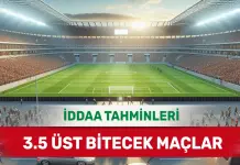 11 Ocak 2025 Cumartesi 3.5 Üst banko iddaa tahminleri