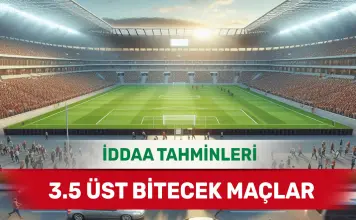 11 Ocak 2025 Cumartesi 3.5 Üst banko iddaa tahminleri