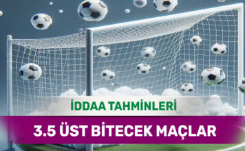 28 Ocak 2025 Salı 3.5 Üst banko iddaa tahminleri