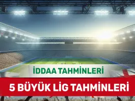 25 Ocak 2025 Cumartesi 5 Büyük Lig banko iddaa tahminleri