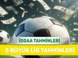 20 Ocak 2025 Pazartesi 5 Büyük Lig banko iddaa tahminleri