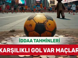 25 Ocak 2025 Cumartesi KG VAR banko iddaa tahminleri