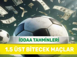 24 Nisan 2025 Perşembe 1.5 Üst banko iddaa tahminleri